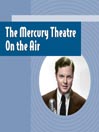 Mercury Theatre - War of the Worlds w/ Orson Welles By Mercury Theatre